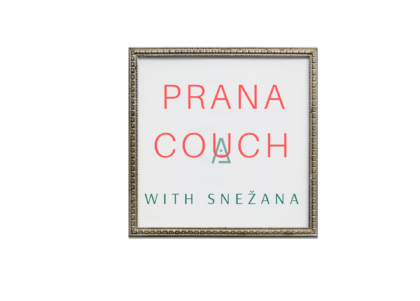 4 PRANA COUCH: ON the Couch - OFF the Obstacle!